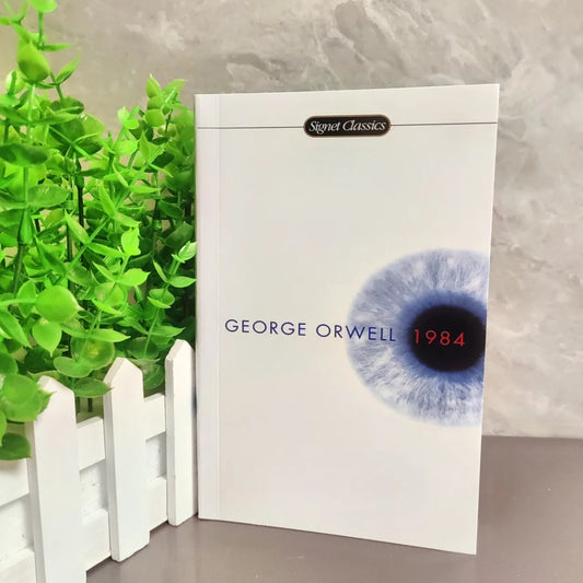 1984 by George Orwell – Classic Novel of Modern and Contemporary World Literature